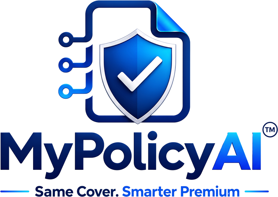 MyPolicyAI™ — Same Cover. Smarter Premium